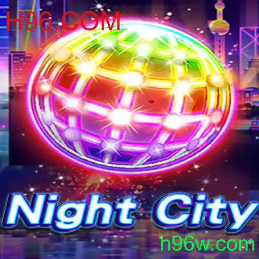 NightCity: Uma Nova Dimensão de Aventuras no Universo de H96.COM