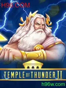 Temple of Thunder II: Explorando as Aventuras do Novo Jogo da H96.COM